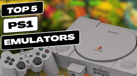 Sony Playstation / PSX Emulators .